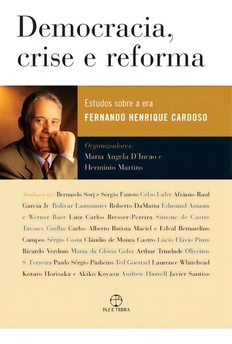 Democracia, crise e reforma, de Vários autores. Editorial Paz & Terra, capa mole em português, 2012
