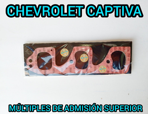 Empacaduras Admisión Superior Chevrolet Captiva 3.2l