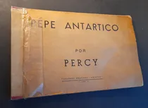 Comprar Pepe Antartico - Percy. 1951