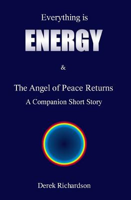 Libro Everything Is Energy: The Angel Of Peace Returns - ...