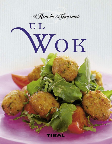 El Wok / El Rincón Del Gourmet