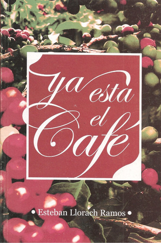 Ya Está El Café (gastronomía) / Esteban Llorach Ramos