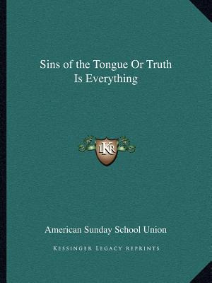 Libro Sins Of The Tongue Or Truth Is Everything - America...
