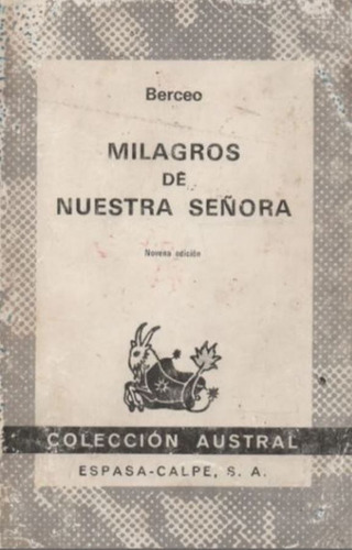 Milagros De Nuestra Señora. G. De Berceo. Colección Austral.