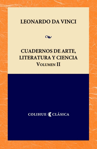 Cuadernos De Arte / Literatura Y Ciencia. Volumen Ii No Usar
