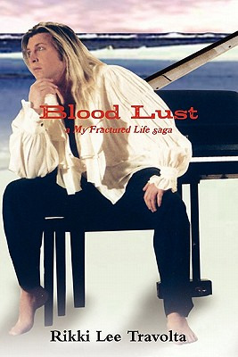 Libro Blood Lust: A My Fractured Life Saga - Travolta, Ri...