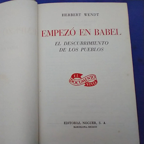 Herbert Wendt Empezo En Babel