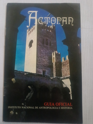 Actopan Hidalgo Guía Oficial Inah Año 1973