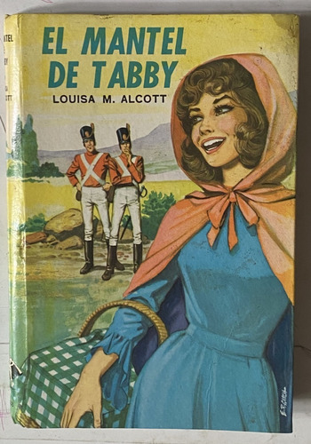 El Mantel De Tabby, Louis M. Alcott, 1978 Col. Robin Hood C1