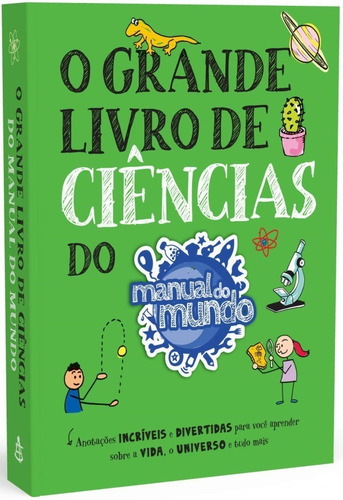 O Grande Livro De Ciências Do Manual Do Mundo, De Workman Publishing., Vol. 1. Editora Sextante, Capa Mole Em Português