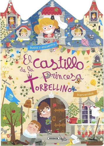 Libro: El Castillo De La Princesa Torbellino. Vv.aa.. Susaet