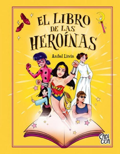 El Libro De Las Heroínas