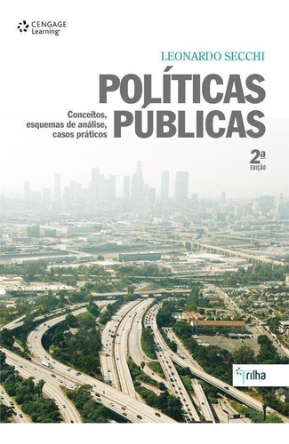 Políticas Públicas - Conceitos, Esquemas De Aná