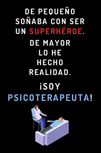 De Pequeño Soñaba Con Ser Un Superheroe De Mayor Lo He Hecho