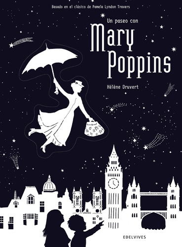 Libro Un Paseo Con Mary Poppins - Lyndon Travers Y Druvert
