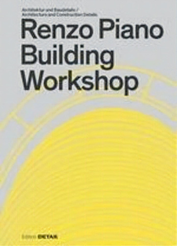 Renzo Piano Building Workshop, De Sandra Hofmeister. Editorial De Gruyter En Alemán