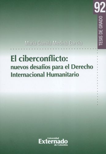 Libro Ciberconflicto: Nuevos Desafíos Para El Derecho Inter