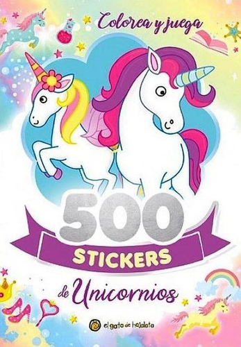 500 Stickers De Unicornios 2020 - El Gato De Hojalata