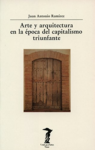 Libro Arte Y Arquitectura En La Época Del Capitalismo Triunf