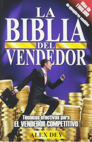 La Biblia Del Vendedor - Alex Dey - Libro Nuevo