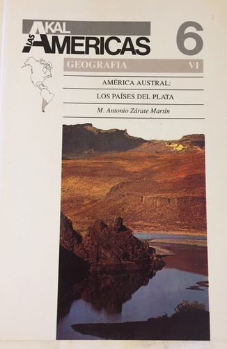 Libro Akal América N°6 América Austral: Los Paises Del Plata