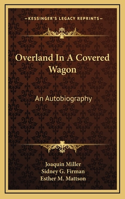 Libro Overland In A Covered Wagon: An Autobiography - Mil...