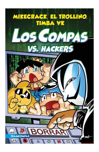 Compas 7. Los Compas Vs. Hackers