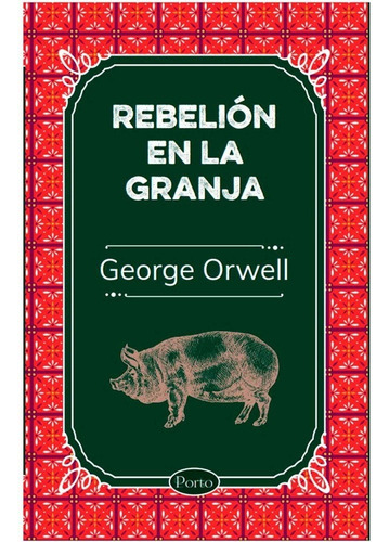 Libro Fisico Rebelión En La Granja.  George Orwell