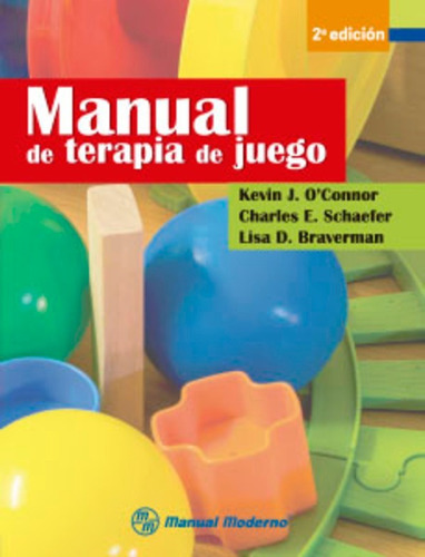 Oconnor Manual De Terapia De Juego 2da Ed. 2019 ¡envío Grati