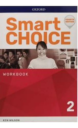 Smart Choice 2 Workbook 4ed, De Vários Autores., Vol. 2. Editorial Oxford, Capa Mole, Edição 0000-00-00 00:00:00 Em Inglês