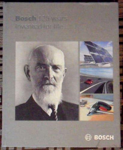Libro Bosch 125 Years Invented For Life