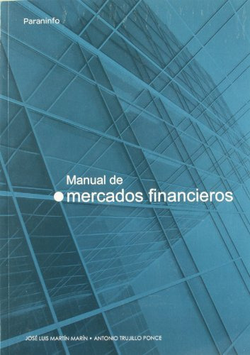 Manual De Mercados Financieros - Martin,jose L/trujillo,anto