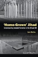 Libro 'home-grown' Jihad: Understanding Islamist Terroris...