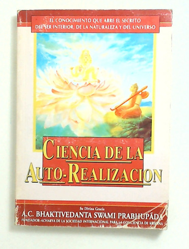 Ciencia De La Auto-realizacion - Swami Prabhupada, Bhaktived