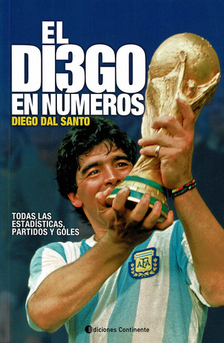 Libro El Diego En Nãºmeros - Dal Santo, Diego