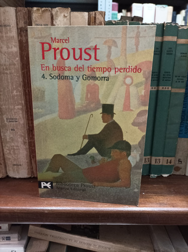 Sodoma Y Gomorra. Proust 