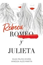 Comprar Palma Ocaña, Olga\u002F Alos Martin, Vanessa -  Rebeca Y Julieta