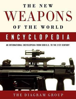 Libro The New Weapons Of The World Encyclopedia : An Inte...