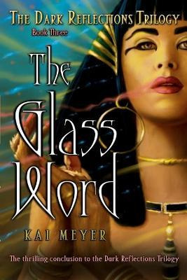 Libro The Glass Word - Kai Meyer