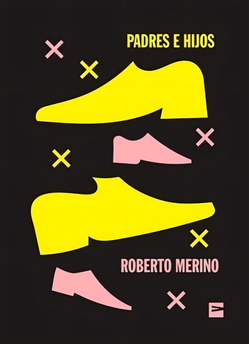 Padres E Hijos - Roberto Merino