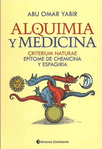 Alquimia Y Medicina, Abu Omar Yabir, Continente