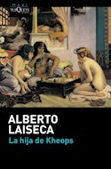 Libro Hija De Kheops (coleccion Maxi) De Laiseca Alberto