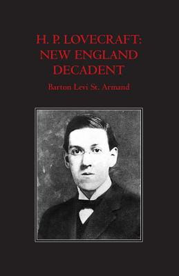 Libro H.p. Lovecraft: New England Decadent - St Armand, B...