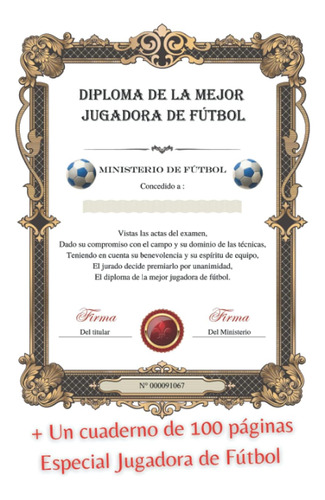 Libro: Diploma De La Mejor Jugadora De Fútbol: Bloc De Notas