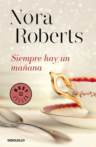 Siempre Hay Un Mañana - Nora Roberts 