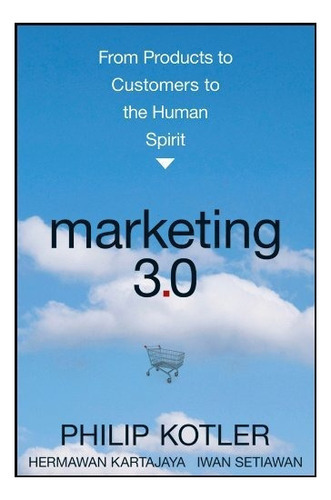 Marketing 3.0, De Philip Kotler. Editorial John Wiley Sons Ltd, Tapa Dura En Inglés