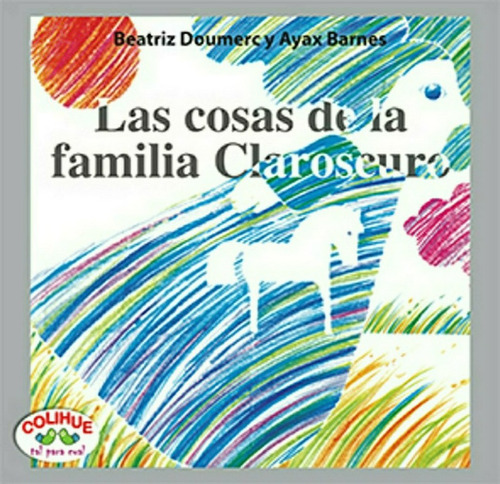 Cosas De La Familia Claroscuro, Las (cartone) - Beatriz Doum