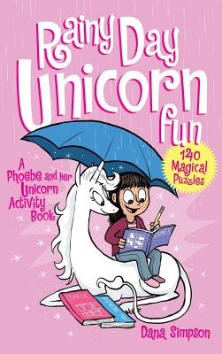 Libro Rainy Day Unicorn Fun: A Phoebe And Her Unicorn Act...