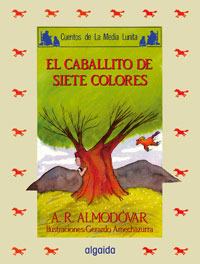 Libro El Caballito De Los Siete Colores Algaid De Rodríguez