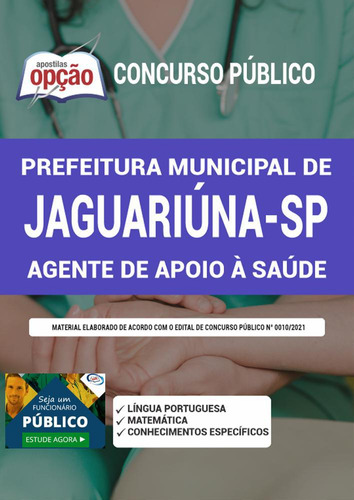 Apostila Concurso Jaguariúna Sp - Agente De Apoio À Saúde